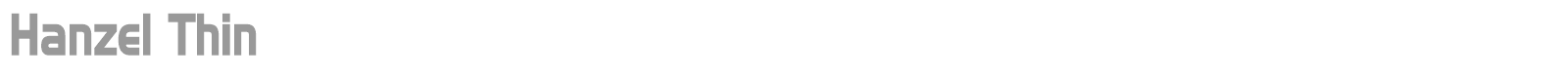 Hanzel Thin font preview